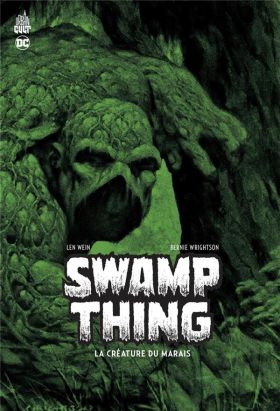 Swamp thing la légende - Len Wein & Bernie Wrightson