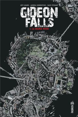 Gideon falls tome 1