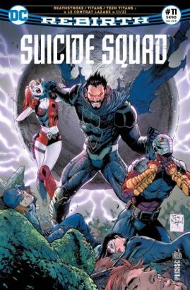 Suicide Squad rebirth tome 11 - « Lazarus contract »