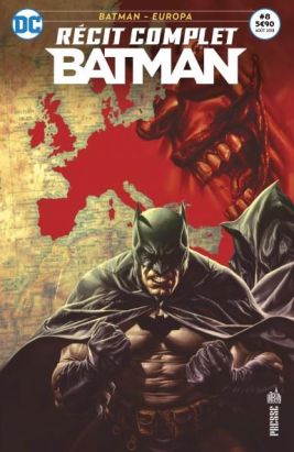 Batman récit complet tome 8 - Voir l'Europe et mourir