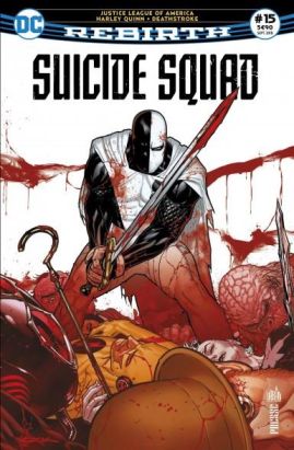 Suicide Squad rebirth tome 15
