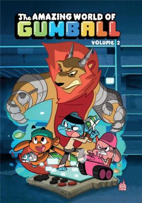 Le monde incroyable de Gumball tome 2