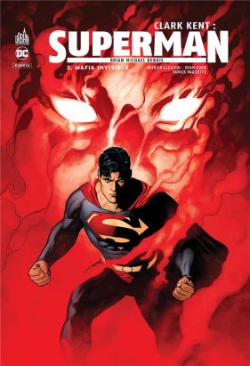 Clark Kent - Superman tome 2