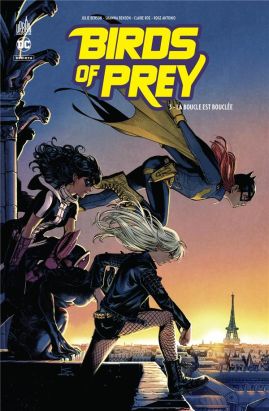 Birds of prey rebirth tome 3