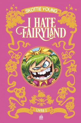 I hate fairyland - intégrale tome 1