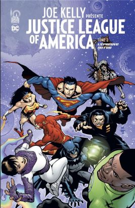 Joe Kelly présente Justice league tome 2