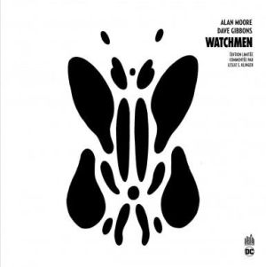 Watchmen - édition n&b annotée