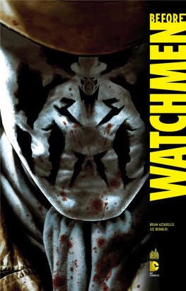 Before Watchmen - intégrale tome 1