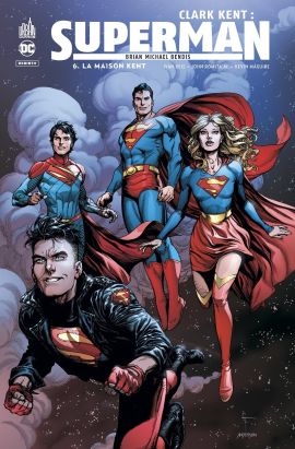 Clark Kent - Superman tome 6