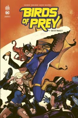 Birds of prey rebirth tome 1