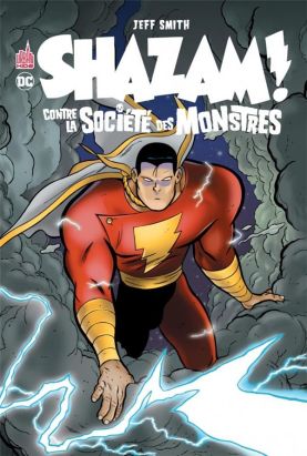 Shazam contre la societe des monstres