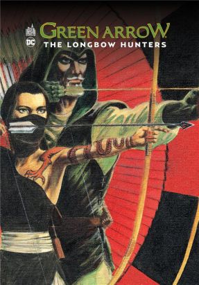 Green Arrow – The Longbow Hunters
