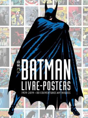 Batman - Livre-posters - 80 couvertures mythiques