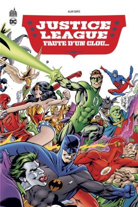 Justice league - Faute d'un clou...
