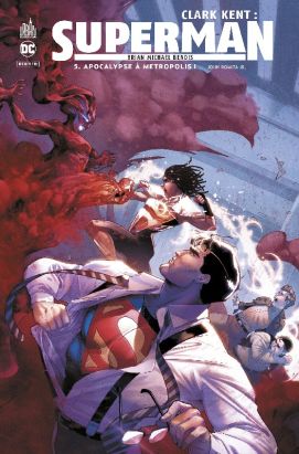 Clark Kent - Superman tome 5