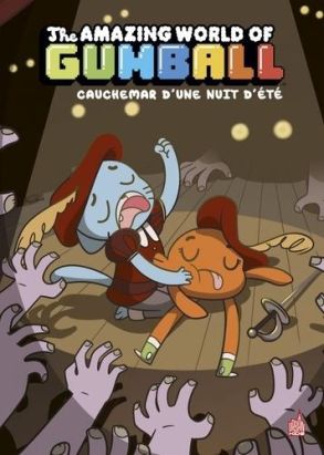 Le monde incroyable de Gumball tome 6