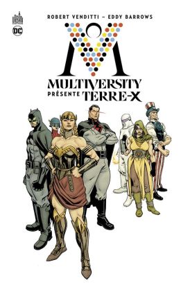 Multiversity présente - Terre-x