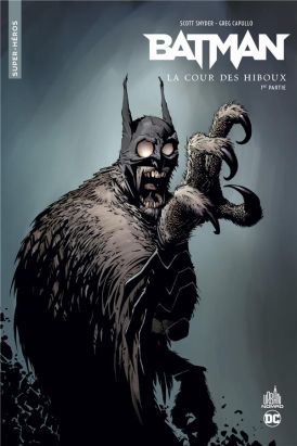 Batman la cour des hiboux (Nomad) tome 1