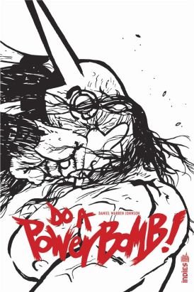 Do a power bomb (édition spéciale n&b)