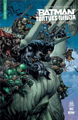 Batman et les Tortues Ninja - Venin sur l'Hudson (nomad)