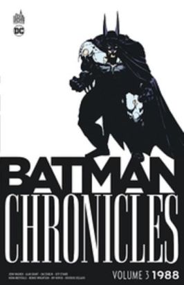 Batman chronicles 1988 tome 3