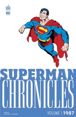 Superman chronicles 1987 tome 1