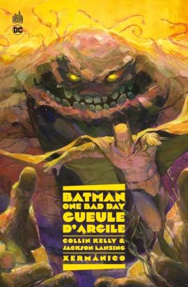 Batman - one bad day - Gueule d'argile
