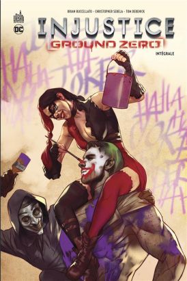 Injustice ground zero - intégrale