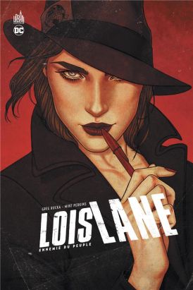 Lois Lane - Ennemie du peuple