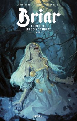 Briar, la rebelle au bois dormant tome 2