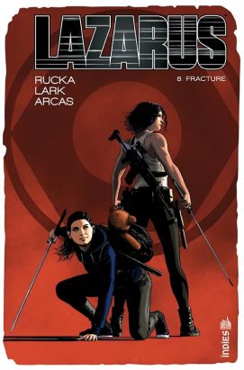 Lazarus Tome 8 : fractures