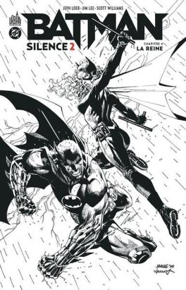 Batman - silence 2 (édition noir et blanc) tome 4 Batman - silence 2 (édition noir et blanc) tome 4