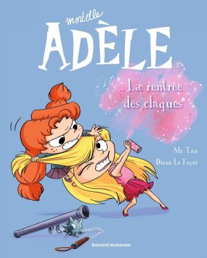 Mortelle Adèle tome 9