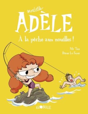 Mortelle Adèle tome 12