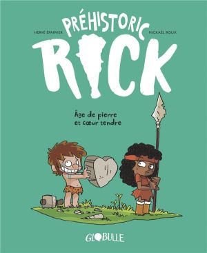Préhistoric Rick tome 3