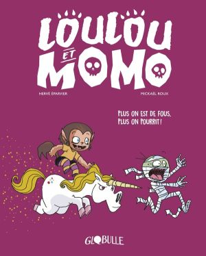 Loulou et Momo tome 2 Loulou et Momo tome 2