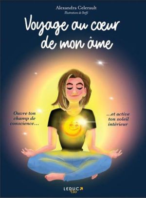 Voyage au coeur de mon âme