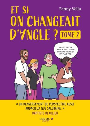 Et si on changeait d'angle tome 2
