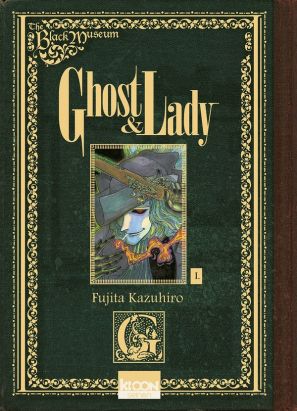 Ghost & Lady tome 1