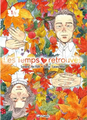 Les temps retrouvés tome 1