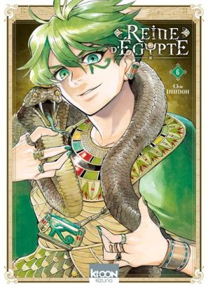 Reine d'Égypte tome 6