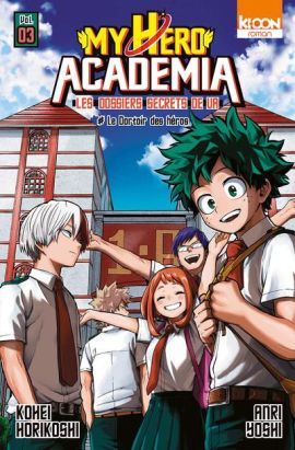 My hero Academia - les dossiers secrets de UA tome 3 (roman)