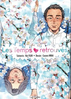 Les temps retrouvés tome 2