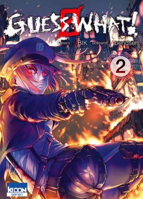 Guess what ! tome 2