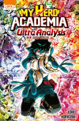 My hero Academia - Ultra analysis (guide officiel)