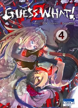 Guess what ! tome 4