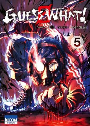 Guess what ! tome 5