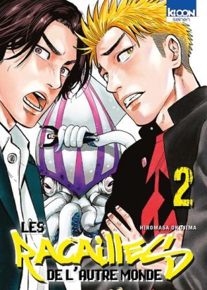 Les racailles de l'autre monde tome 2