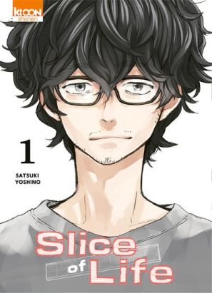 Slice of life tome 1