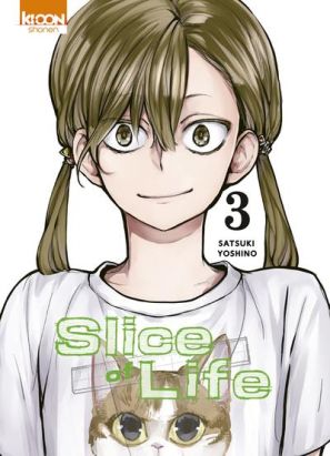 Slice of life tome 3
